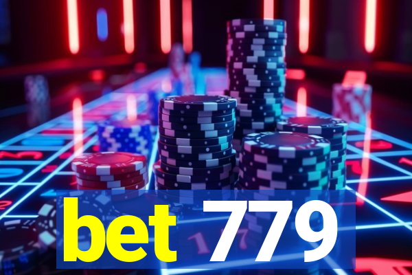 bet 779